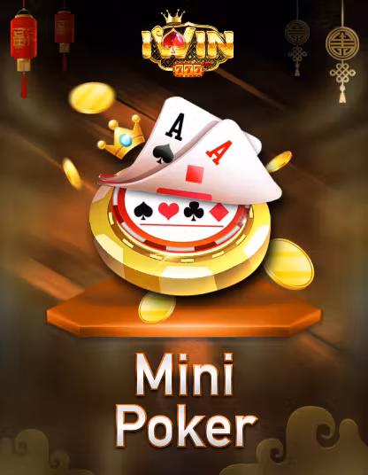 Quay hũ Mini Poker IWIN
